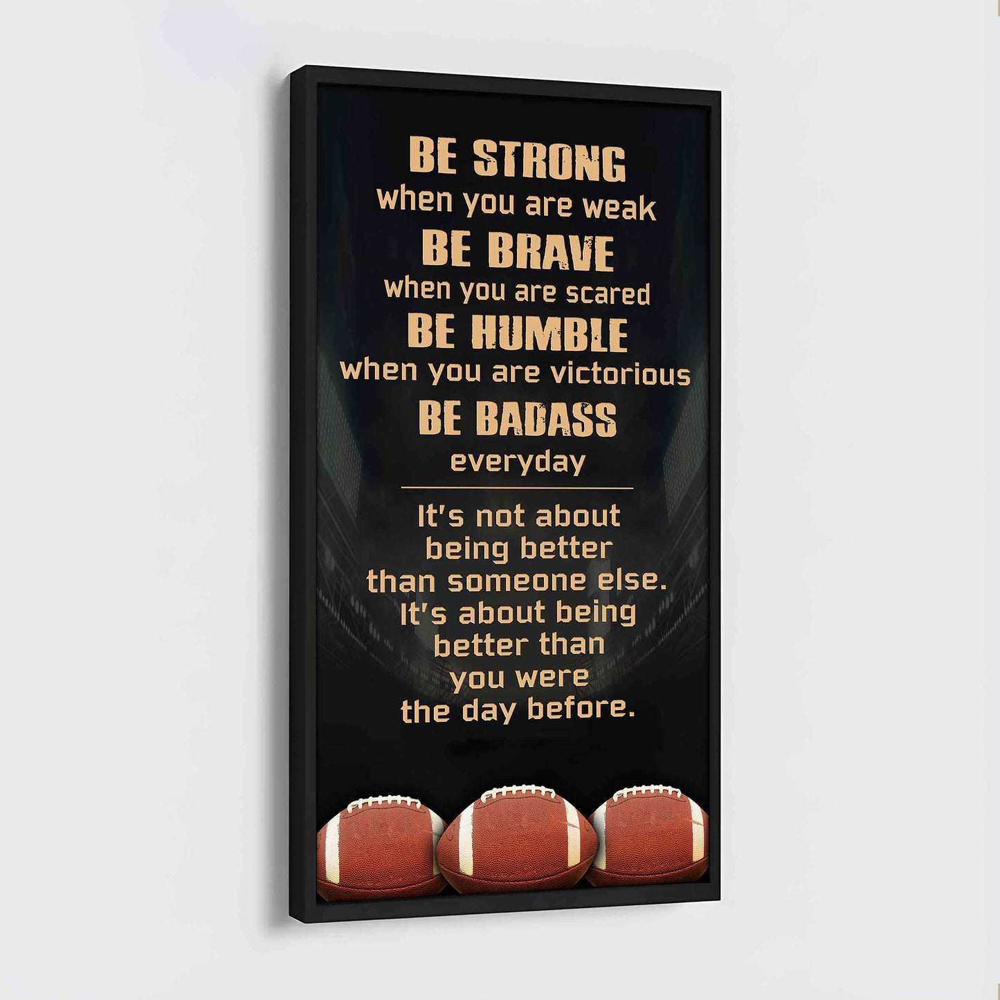 Basketball-Be Strong-It is not About Being Better Than Someone Else It is about being better than you were the day before.