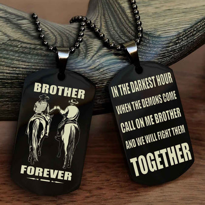 Cowboy Personalized Double Sided Dog Tag For My Brother - Call On Me Brother And We Will Fight Them Together Gift For Your Friend