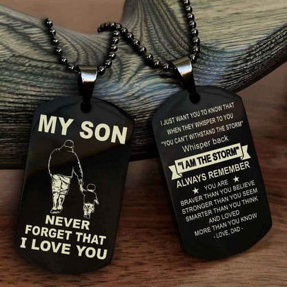 DRB Double Sided Dog Tag To My Son Never Forget That I Love You New Version - Whisper Back I'm The Storm