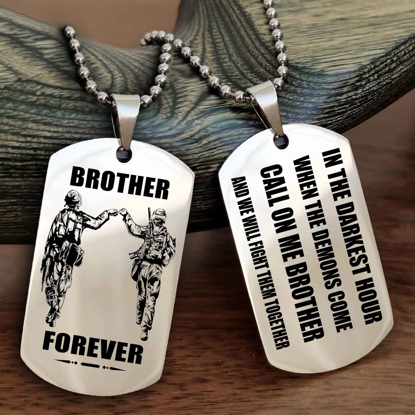 Customizable Engraved Double Sided Dog Tag Call On Me Brother NAG Brothers Forever We Will Fight Them Together