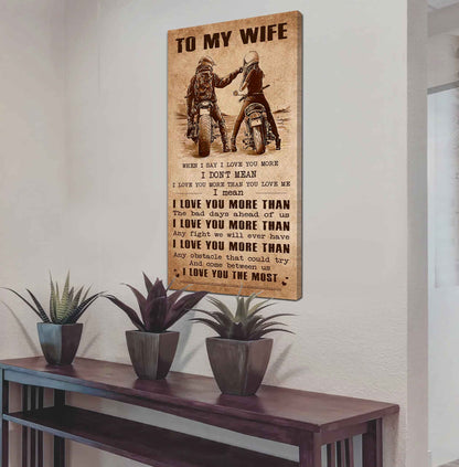Samurai Poster Canvas To My Wife When I Say I Love You More - I Love You The Most Gift For Your Wife
