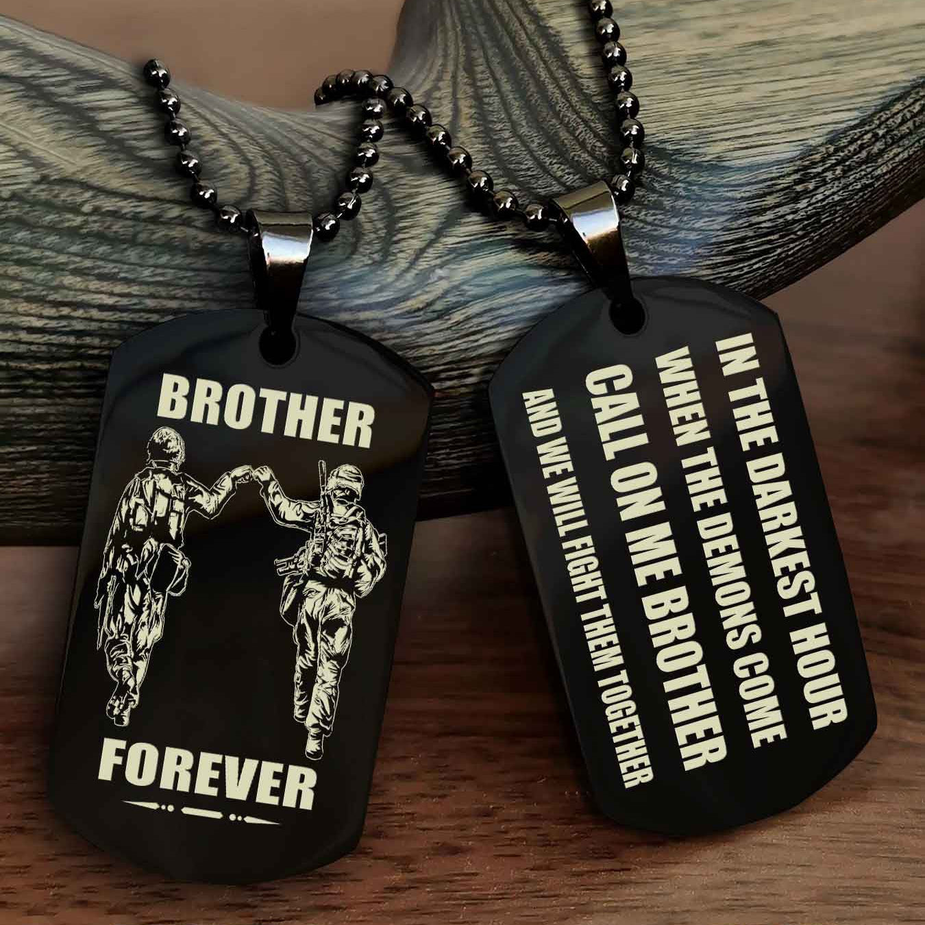 Viking Engraved Double Sided Dog Tag Call On Me Brother NAG Brothers Forever We Will Fight Them Together
