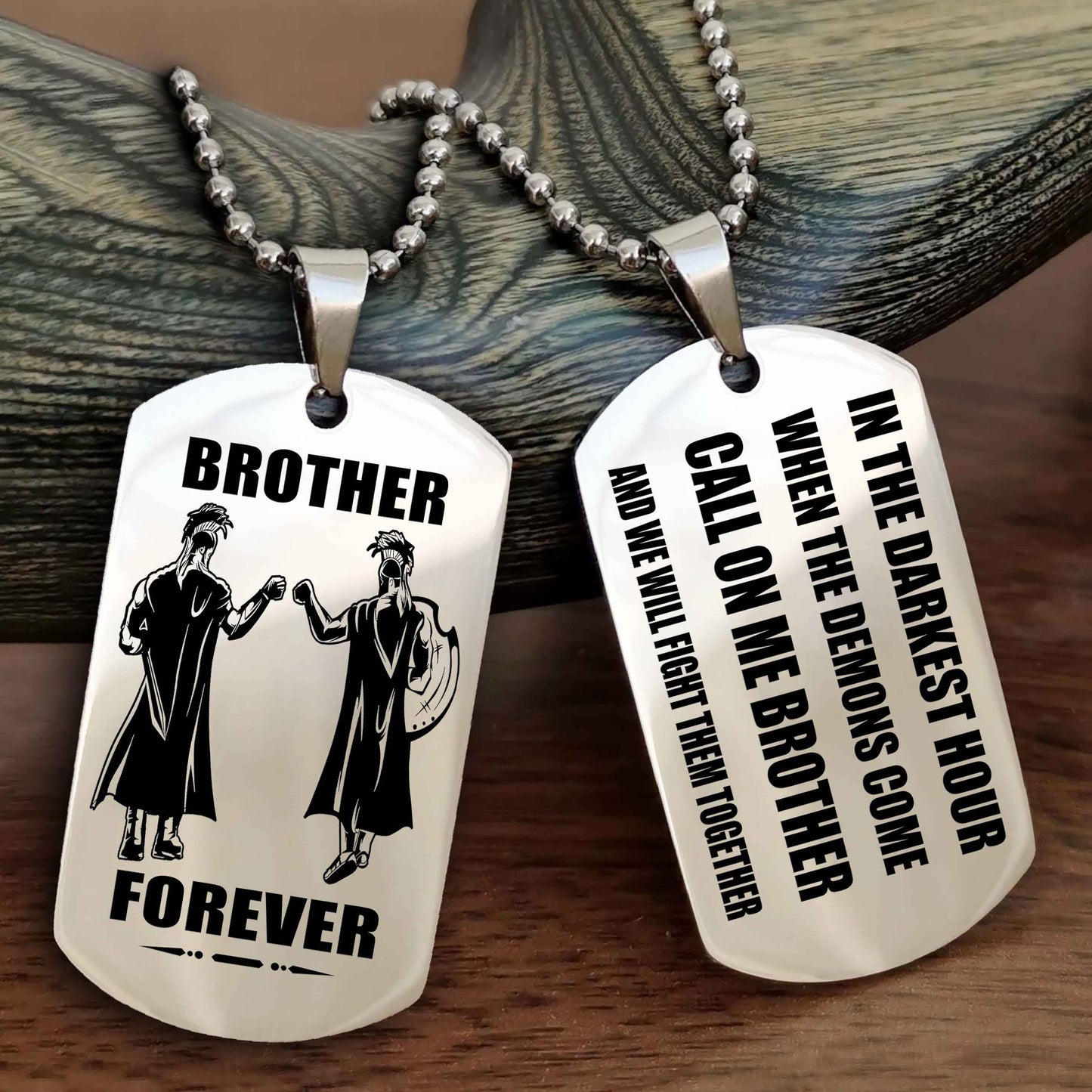 Customizable Engraved Double Sided Dog Tag Call On Me Brother NAG Brothers Forever We Will Fight Them Together