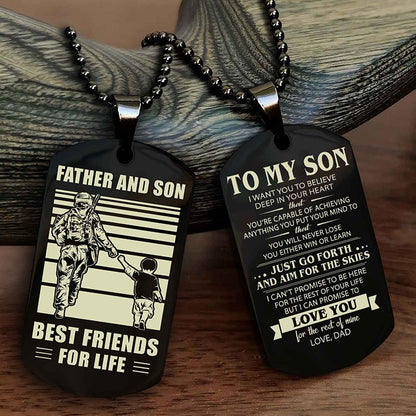 DRB Double Sided Dog Tag Father And Son Best Friend For Life - Gift For Son Just Go Forth And Aim For The Skies
