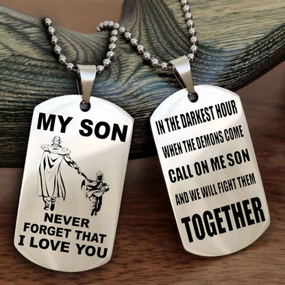 DRB Double Sided Dog Tag To My Son Never Forget That I Love You New Version - Call On Me Son And We Will Fight Them Together