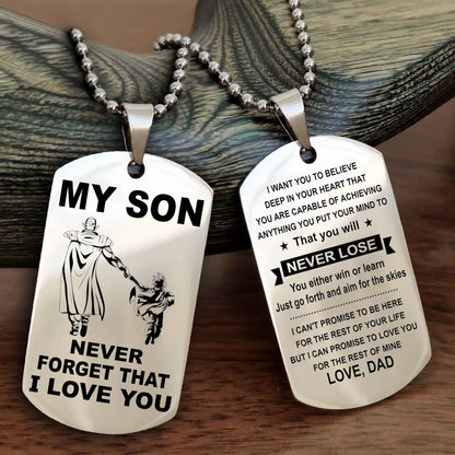 DRB Double Sided Dog Tag To My Son Never Forget That I Love You New Version - That You Will Never Lose You Either Win Or Learn