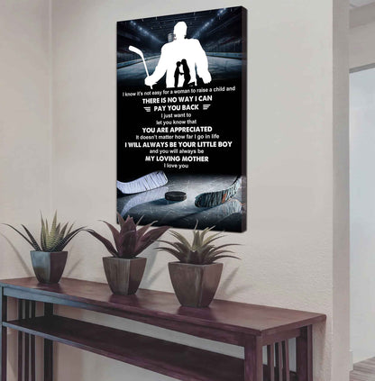 Poster Child Canvas To My Mom I Know It's Not Easy - I Will Always Be Your Little Boy Gift From Son