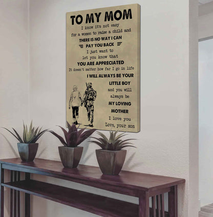Poster Canvas To My Mom I Know It's Not Easy To Raise A Child I Will Always Be Your Little Boy