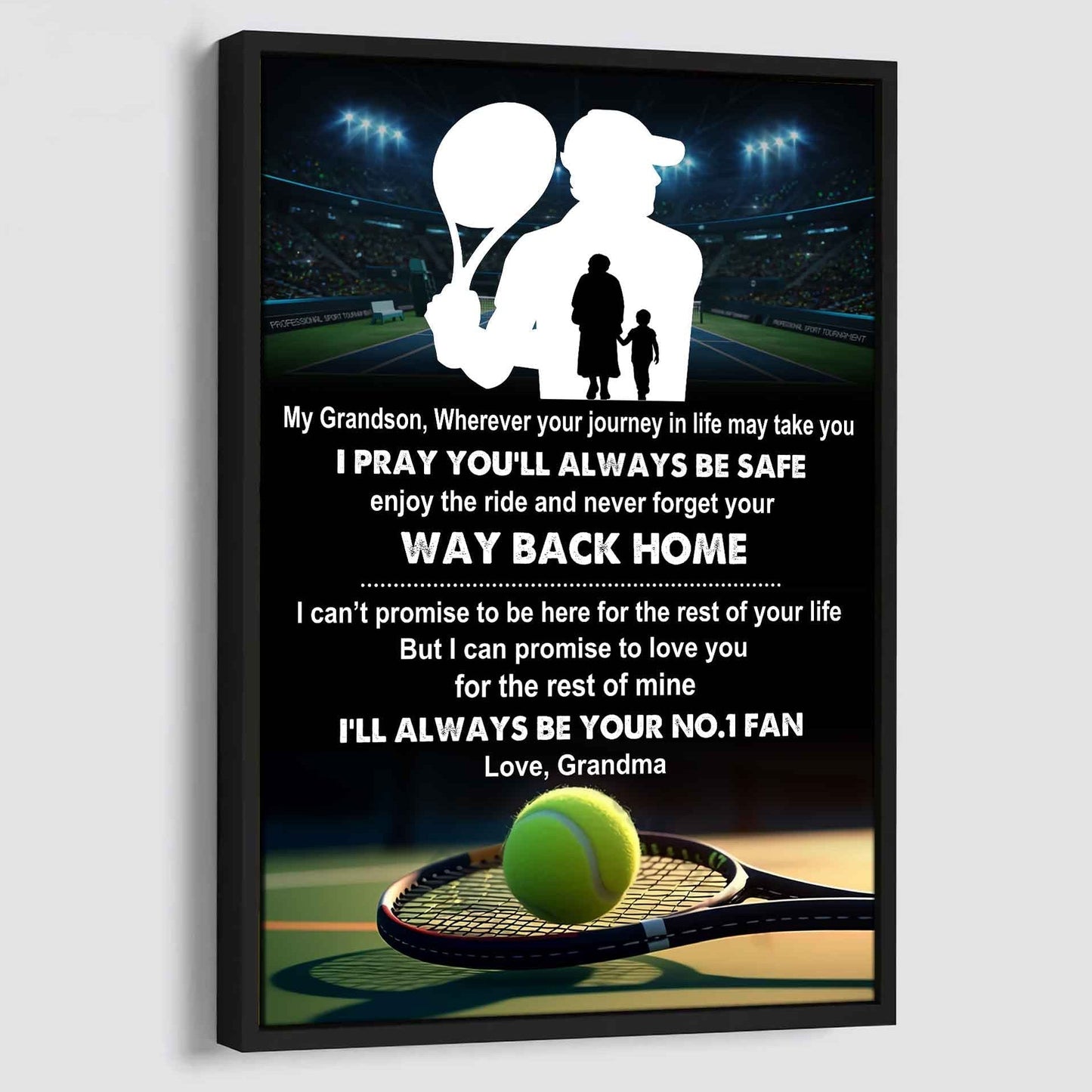 Tennis Poster Canvas Grandma To Grandson - Never Forget Your Way Back Home I Will Always Your No 1 Fan