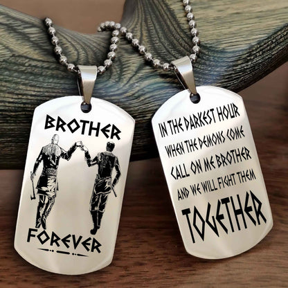 Viking Personalized Double Sided Dog Tag For My Brother - Call On Me Brother And We Will Fight Them Together Gift For Your Friend