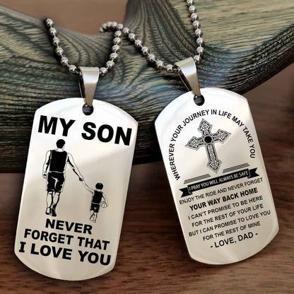 DRB Cross Double Sided Dog Tag To My Son Never Forget That I Love You - Gift For Son Never Forget Your Way Back Home