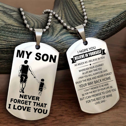 DRB Double Sided Dog Tag To My Son Never Forget That I Love You New Version - Your Way Back Home I Belive In You