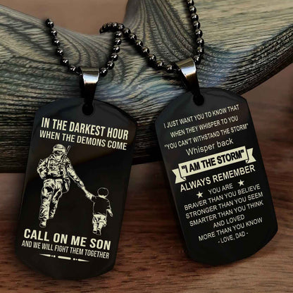 DRB Double Sided Dog Tag Call On Me Son - Gift For Son From Dad Whisper Back I'm The Storm