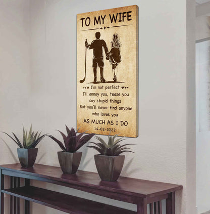 Family Poster Canvas To My Wife - I Am Not Perfect