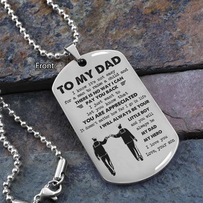 Personalized Family One Side Dog Tag To My Dad I Know It's Not Easy - I Will Always Be Your Little Boy Gift From Son To Dad Father's Day Gift
