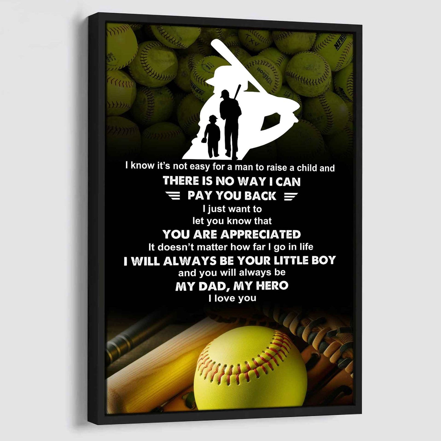 Poster Child Canvas To My Dad I Know It's Not Easy - I Will Always Be Your Little Boy Gift From Son