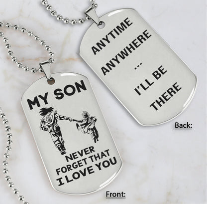 DRB Personalized Double Sided Dog Tag To My Son Never Forget That I Love You - Anytime Anywhere I Will Be There