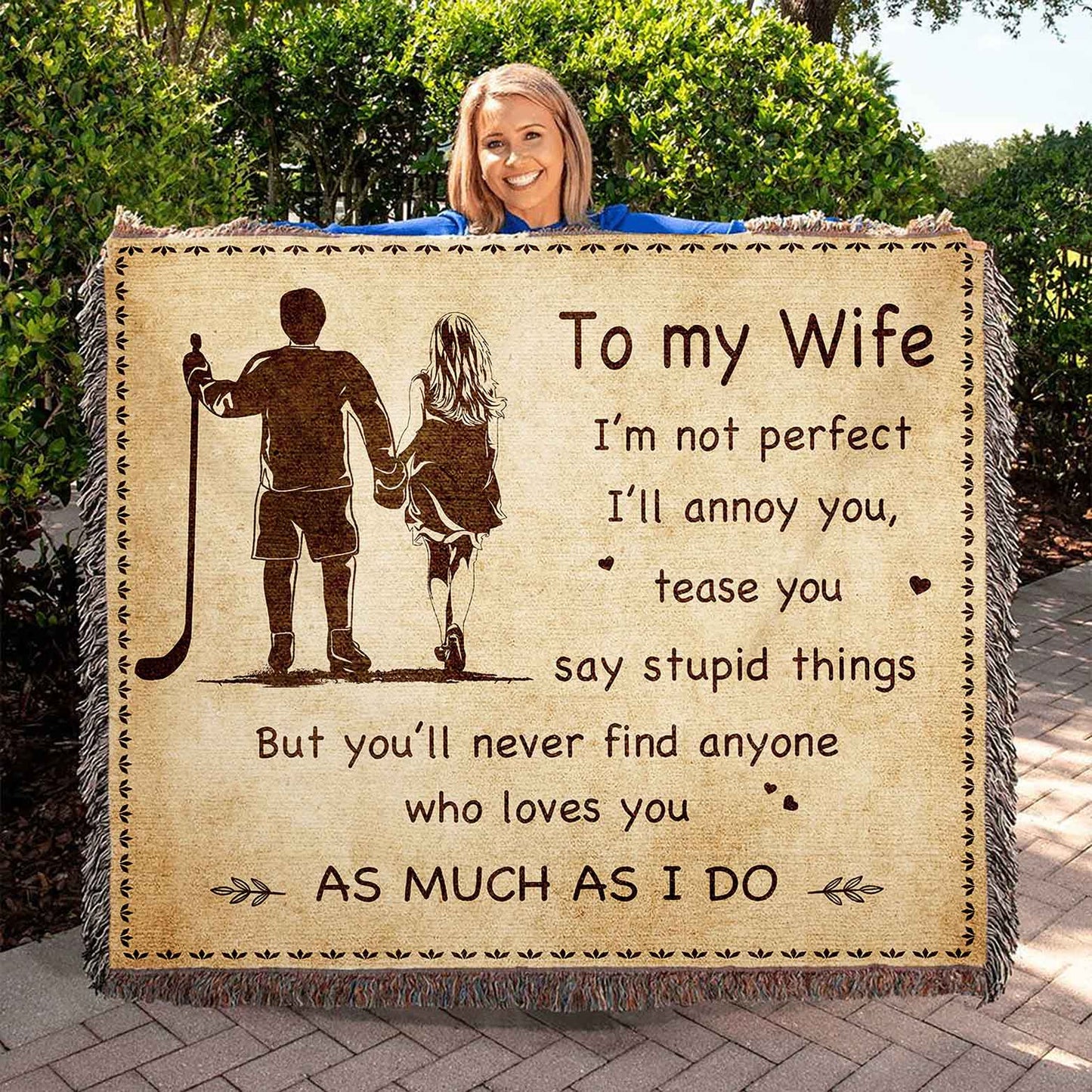 To My Wife Woven Blanket I Am Not Perfect Gift For Your Wife