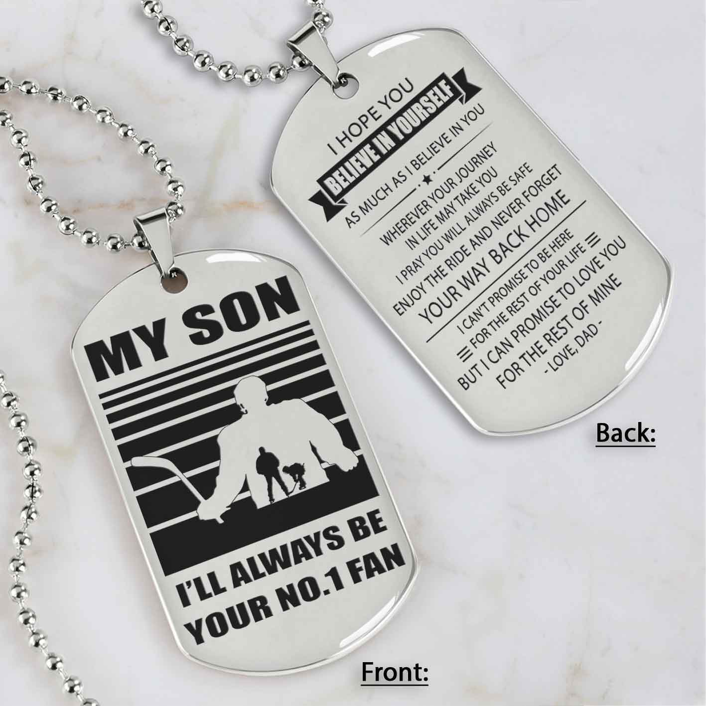 Sport Personalized Double Sided Dog Tag I Will Always Be Your No 1 Fan - Never Forget Your Way Back Home Gift From Dad To Son