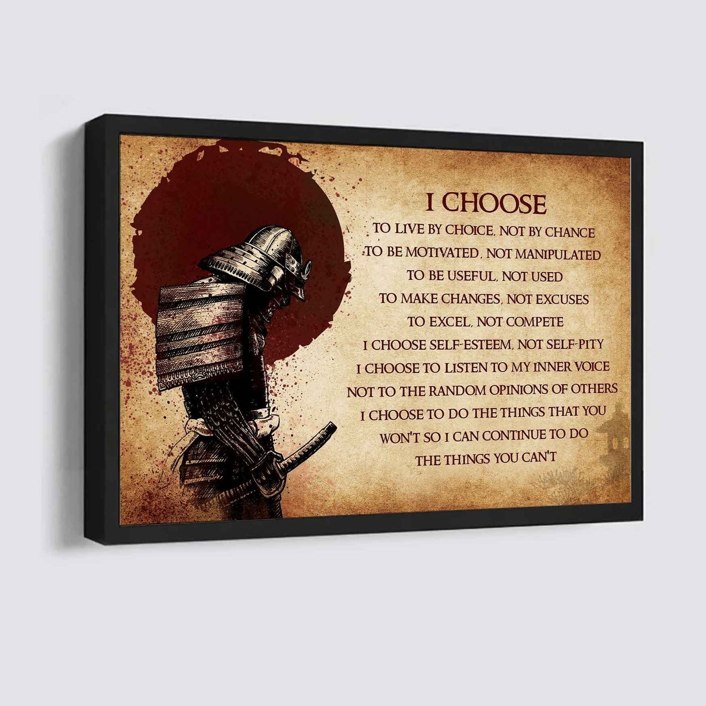 Soldier Poster Canvas I Choose To Live By Choice Best Gift With Motivation Quotes