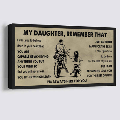 Soldier To My Daughter Remember That You Will Never Lose You Either Win Or Learn I'm Always Here For You