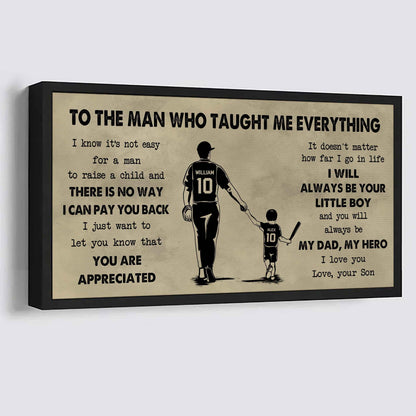 Sport-Family To The Man Who Taught Me Everything - You Will Always Be My Hero Poster Canvas Gift For Father - Photo Upload