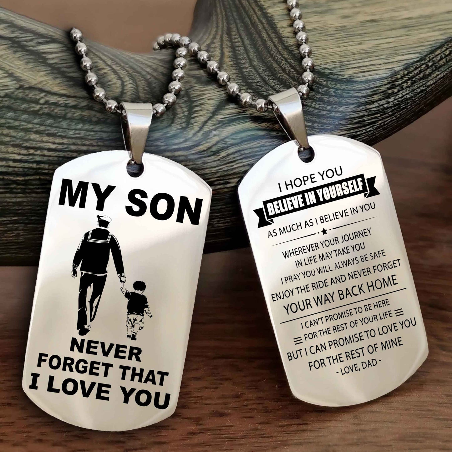 DRB Double Sided Dog Tag To My Son Never Forget That I Love You New Version - Your Way Back Home I Belive In You