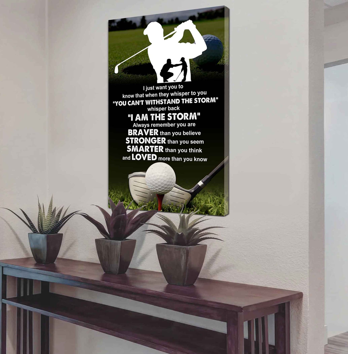 Poster Canvas To My Son Whisper Back I Am The Storm Loved More Than You Know Gift From Dad