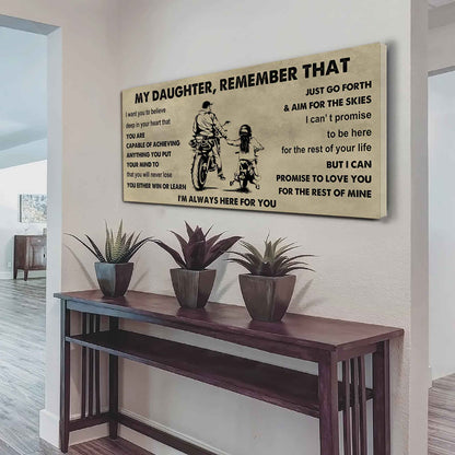 Soldier To My Daughter Remember That You Will Never Lose You Either Win Or Learn I'm Always Here For You