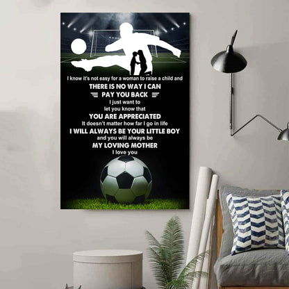 Poster Child Canvas To My Mom I Know It's Not Easy - I Will Always Be Your Little Boy Gift From Son