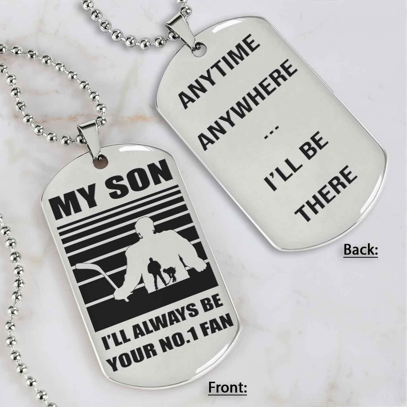 Sport Personalized Double Sided Dog Tag I Will Always Be Your No 1 Fan - Any Time Any Where I Will Be There Gift From Dad To Son
