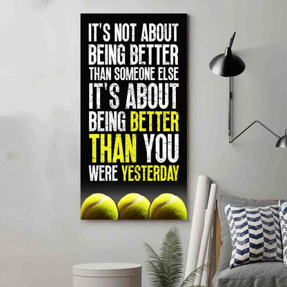 Basketball-It is not About Being Better Than Someone Else It is about being better than you were the day before.