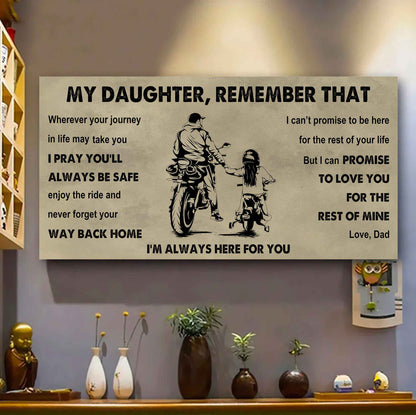 Soldier To My Daughter Remember That Never Forget Your Way Back Home I'm Always Here For You