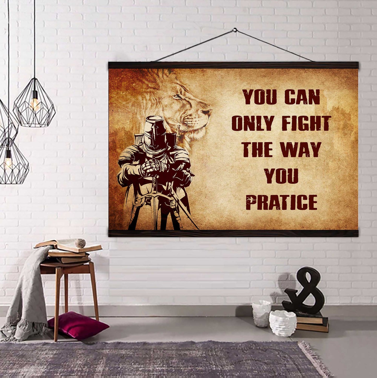 Knight Templar Poster Canvas You Can Only Fight The Way You Practice