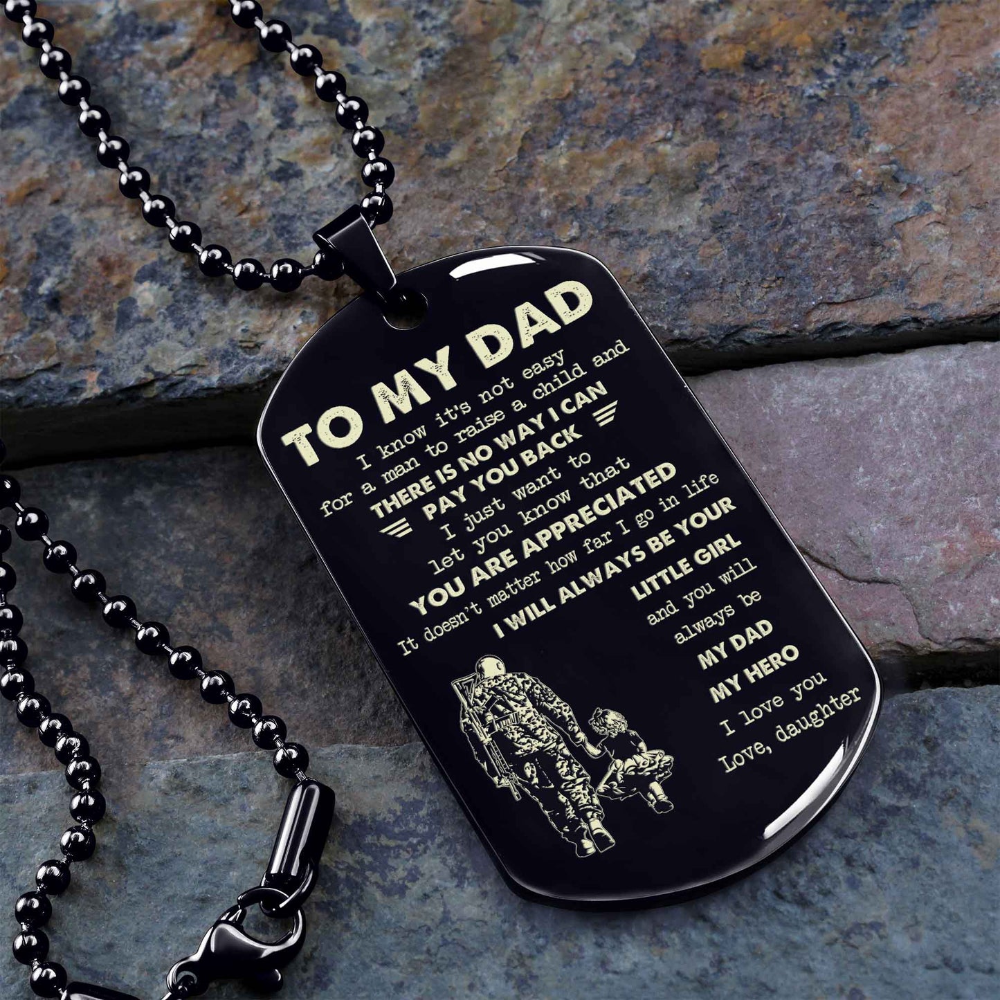 Personalized Family One Side Dog Tag To My Dad I Know It's Not Easy - I Will Always Be Your Little Girl Gift From Daughter To Dad Father's Day Gift