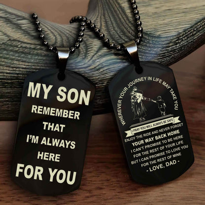 DRB Double Sided Dog Tag My Son Remember That I'm Always Here For You - Enjoy The Ride And Never Forget Your Way Back Home