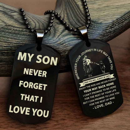 Family Double Sided Dog Tag To My Son Never Forget That I Love You - Gift For Son Never Forget Your Way Back Home