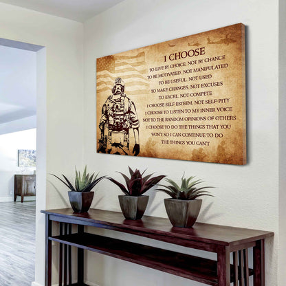 Soldier Poster Canvas I Choose To Live By Choice Best Gift With Motivation Quotes