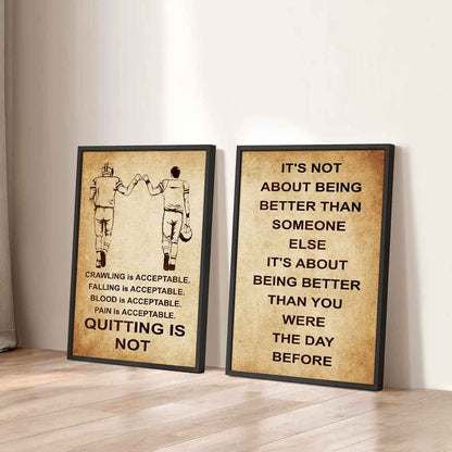 Combo 2 DRB Poster Canvas Quitting Is Not - It's Not About Being Better Than Someone Else It's About Being Better Than You Were The Day Before