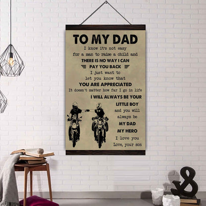 Family Poster Canvas To My Dad I Know It's Not Easy To Raise A Child I Will Always Be Your Little Boy