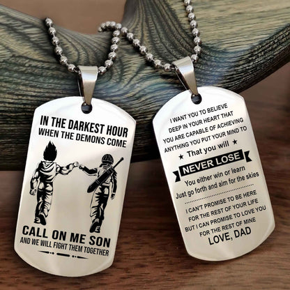 DRB Double Sided Dog Tag Call On Me Son - Gift For Son From Dad You Will Never Lose You Either Win Or Learn