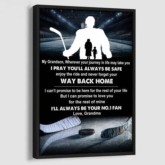 Hockey Poster Canvas Grandma To Grandson - Never Forget Your Way Back Home I Will Always Your No 1 Fan