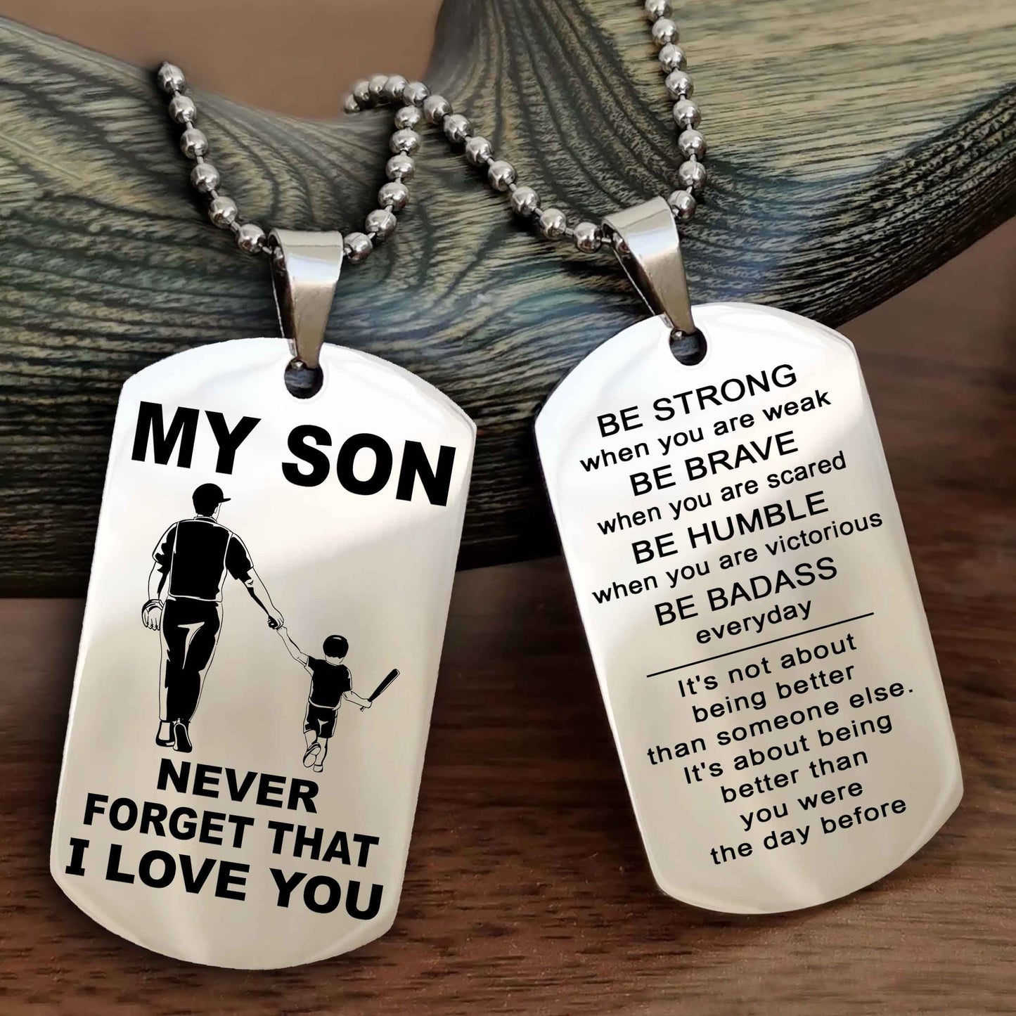 DRB Double Sided Dog Tag To My Son Never Forget That I Love You New Version - Be Strong When You Are Weak Be Badass Everyday