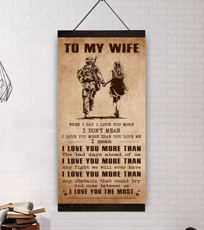Samurai Poster Canvas To My Wife When I Say I Love You More - I Love You The Most Gift For Your Wife