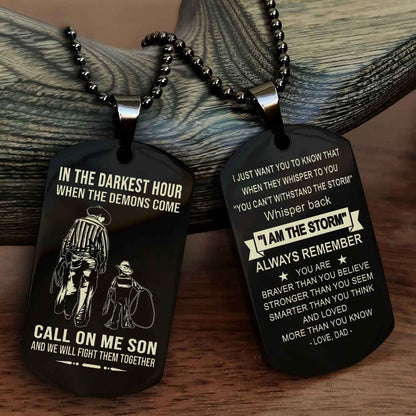 DRB Double Sided Dog Tag Call On Me Son - Gift For Son From Dad Whisper Back I'm The Storm