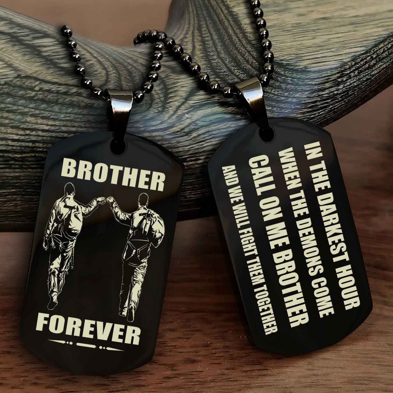 TWD Engraved Double Sided Dog Tag Call On Me Brother NAG Brothers Forever We Will Fight Them Together
