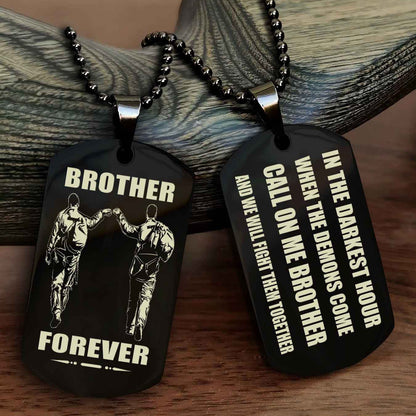 TWD Engraved Double Sided Dog Tag Call On Me Brother NAG Brothers Forever We Will Fight Them Together