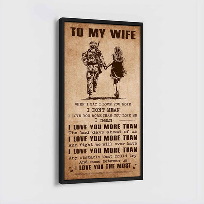 Samurai Poster Canvas To My Wife When I Say I Love You More - I Love You The Most Gift For Your Wife