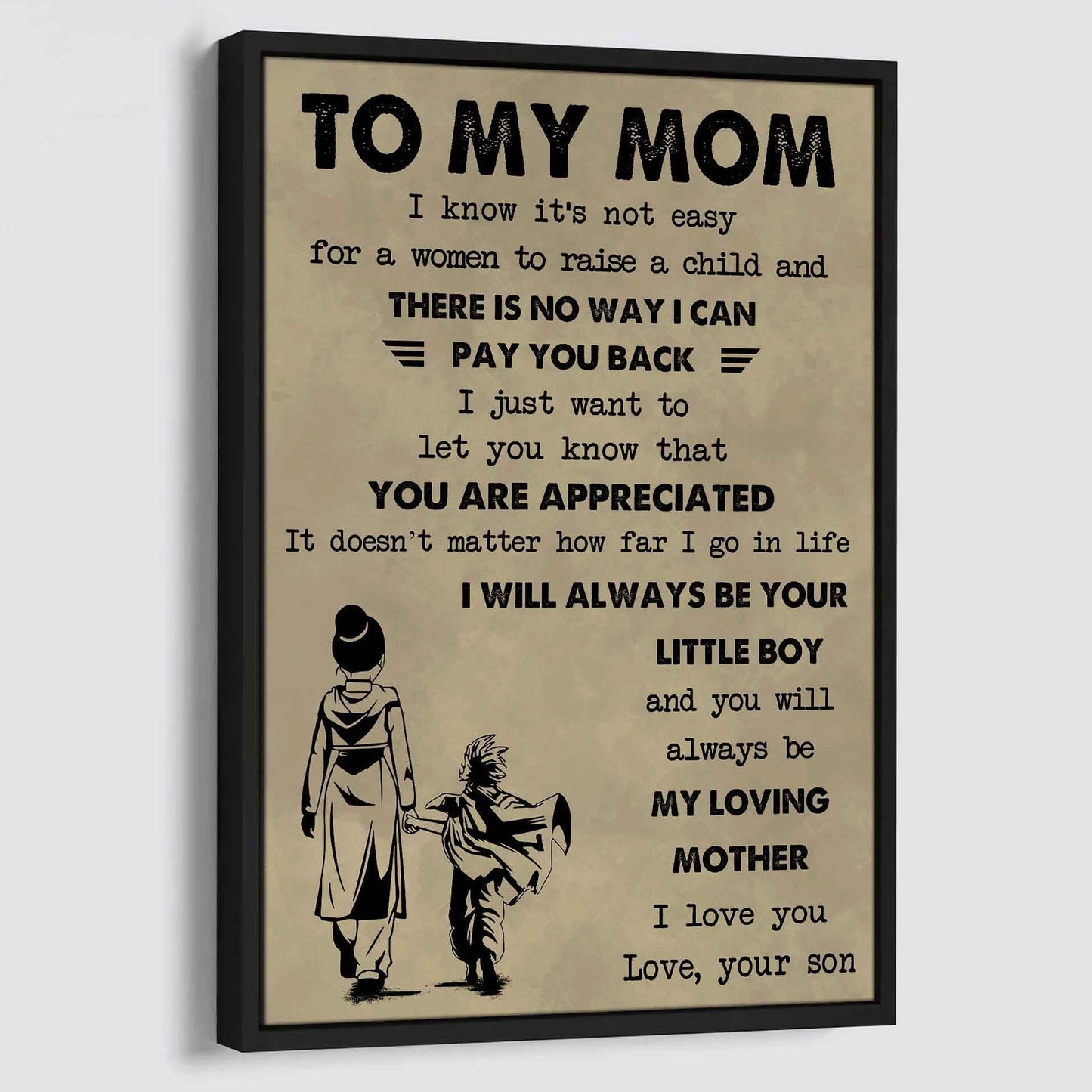 Poster Child Canvas To My Mom I Know It's Not Easy To Raise A Child I Will Always Be Your Little Boy