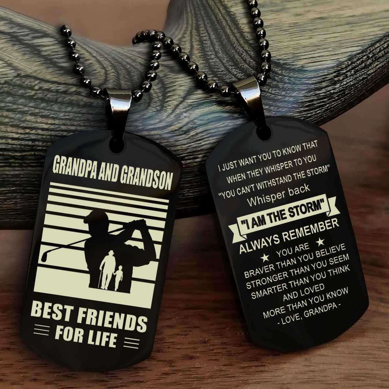 Sport Personalized Double Sided Dog Tag Grandpa And Grandson Best Friend For Life - Whisper Back I'm The Storm